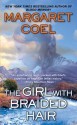 The Girl with Braided Hair - Margaret Coel