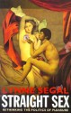 Straight Sex: Rethinking the Politics of Pleasure - Lynne Segal