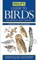 Philip's Guide To Birds Of Britain And Europe - Håkan Delin, Lars Svensson