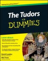 The Tudors For Dummies - David Loades, Mei Trow