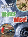 Water Wise! - Alison Hawes