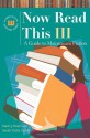 Now Read This III: A Guide To Mainstream Fiction - Nancy Pearl