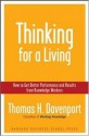 Thinking for a Living: How to Get Better Performances And Results from Knowledge Workers - Thomas H. Davenport