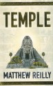 Temple - Matthew Reilly