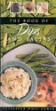 The Book of Dips and Salsas - Elizabeth Wolf-Cohen