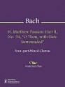 St. Matthew Passion - Johann Sebastian Bach