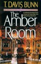 The Amber Room (Priceless Collection Book #2) - T. Davis Bunn