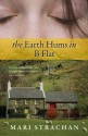 The Earth Hums in B Flat - Mari Strachan