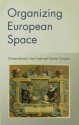 Organizing European Space - Christer Jönsson, Gunnar Tornqvist