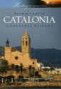 Catalonia: A Cultural History (Landscapes of the Imagination) - Michael Eaude