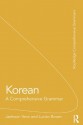 Korean: A Comprehensive Grammar (Routledge Comprehensive Grammars) - Jaehoon Yeon, Lucien Brown