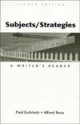 Subjects/Strategies: A Writer's Reader - Paul Eschholz