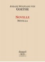 Novelle / Novella - Bilingual German-English Edition / zweisprachig Deutsch-Englisch (German Edition) - Johann Wolfgang von Goethe, Igor Kogan, Tatiana Zelenska, Thomas Carlyle