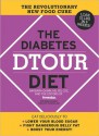 Diabetes DTOUR Diet: The Revolutionary New Food Cure - Barbara Quinn