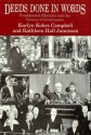 Deeds Done in Words: Presidential Rhetoric and the Genres of Governance - Karlyn Kohrs Campbell, Kathleen Hall Jamieson