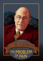 The Problem of Pain (Audio) - C.S. Lewis, Robert Whitfield