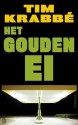 Het gouden ei - Tim Krabbé