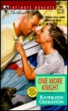 One More Knight - Kathleen Creighton