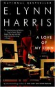 A Love of My Own - E. Lynn Harris