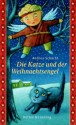 Die Katze und der Weihnachtsengel - Andrea Schacht