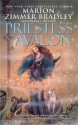 Priestess of Avalon - Marion Zimmer Bradley