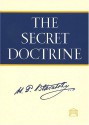 The Secret Doctrine: The Synthesis of Science, Religion, and Philosophy - Helena Petrovna Blavatsky