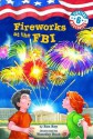 Fireworks at the FBI (Capital Mysteries #6) - Ron Roy, Timothy Bush