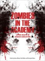 Zombies in the Academy: Living Death in Higher Education - Ruth Walker, Chris Moore, Andrew Whelan, David Slattery