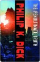 The Penultimate Truth (SF Masterworks, #58) - Philip K. Dick