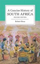 A Concise History of South Africa 2ed (Cambridge Concise Histories) - Robert Ross