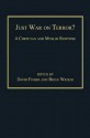 Just War on Terror?: A Christian and Muslim Response - David Fisher, Brian Wicker