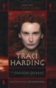 The Dragon Queens - Traci Harding