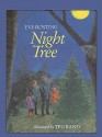 Night Tree - Eve Bunting, Ted Rand