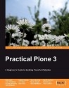 Practical Plone 3: A Beginner's Guide to Building Powerful Websites - Alex Clark, Clayton Parker, Darci Hanning, David Convent