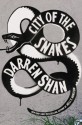 City Of The Snakes (City Trilogy, #3) - D.B. Shan