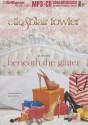 Beneath the Glitter - Elle Fowler, Blair Fowler, Kate Rudd