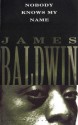 Nobody Knows My Name - James Baldwin