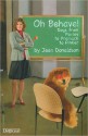 Oh Behave!: Dogs from Pavlov to Premack to Pinker - Jean Donaldson