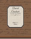 David Crockett: His Life and Adventures (eBook) - John S.C. Abbott