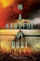 In a Handful of Dust - Mindy McGinnis