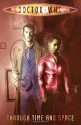 Doctor Who: Through Time and Space (Doctor Who (IDW)) - Denton J. Tipton, Justin Eisinger, Mariah Huehner, Leah Moore, John Reppion, Ben Templesmith, Tony Lee, Paul Grist, John Ostrander, Kelly Yates, Richard Starkings, Gary Russell, Rich Johston, Eric J., Charlie Kirchoff, Tom Mandrake, Adrian Salmon