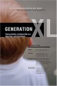 Generation XL: Raising Healthy, Intelligent Kids in a High-Tech, Junk-Food World - Joseph Mercola, Ben Lerner