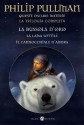 Queste oscure materie: La trilogia completa - Philip Pullman, Gloria Pastorino