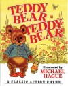 Teddy Bear, Teddy Bear: A Classic Action Rhyme - Michael Hague