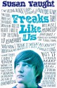 Freaks Like Us - Susan Vaught