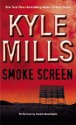 Smoke Screen (Audio) - Kyle Mills, Dennis Boutsikaris