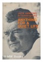 Anything for a quiet life;: The autobiography of Jack Hawkins - Jack Hawkins