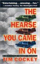 The Hearse You Came in On (Hitchcock Sewell Mysteries, #1) - Tim Cockey