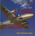 Planes/En Aviones - Dana Meachen Rau