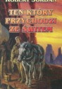 Ten który przychodzi ze świtem - Robert Jordan